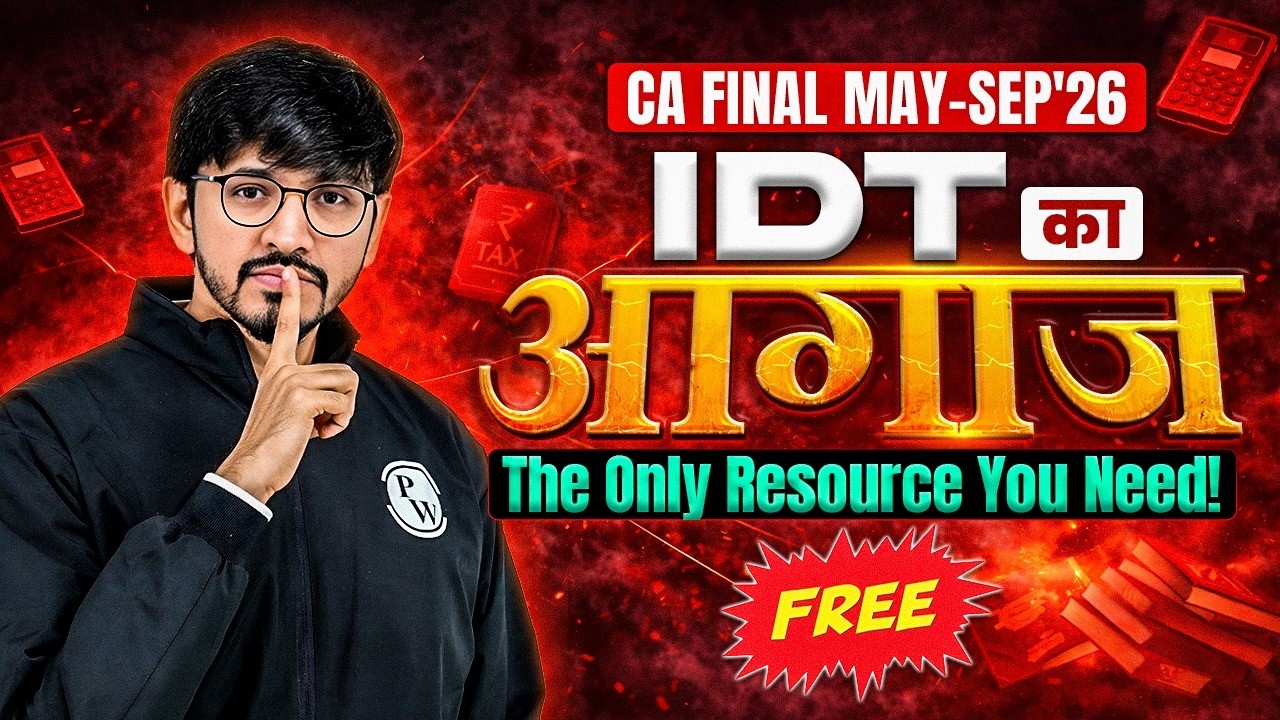 CA Final May/Sep 2026 IDT Ka Aagaz | The Only Resource You need!🔥