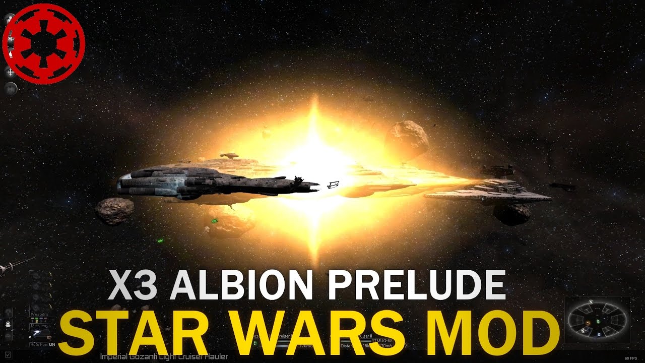 X3AP Star Wars Mod (Galactic Empire) - Episode 1 New Order!