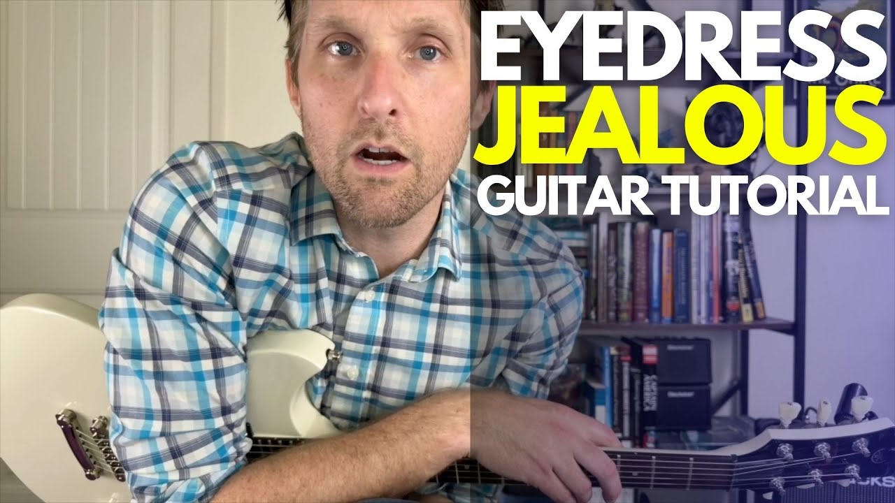 Учебник по игре на гитаре Jealous by Eyedress — уроки игры на гитаре со Стюартом!