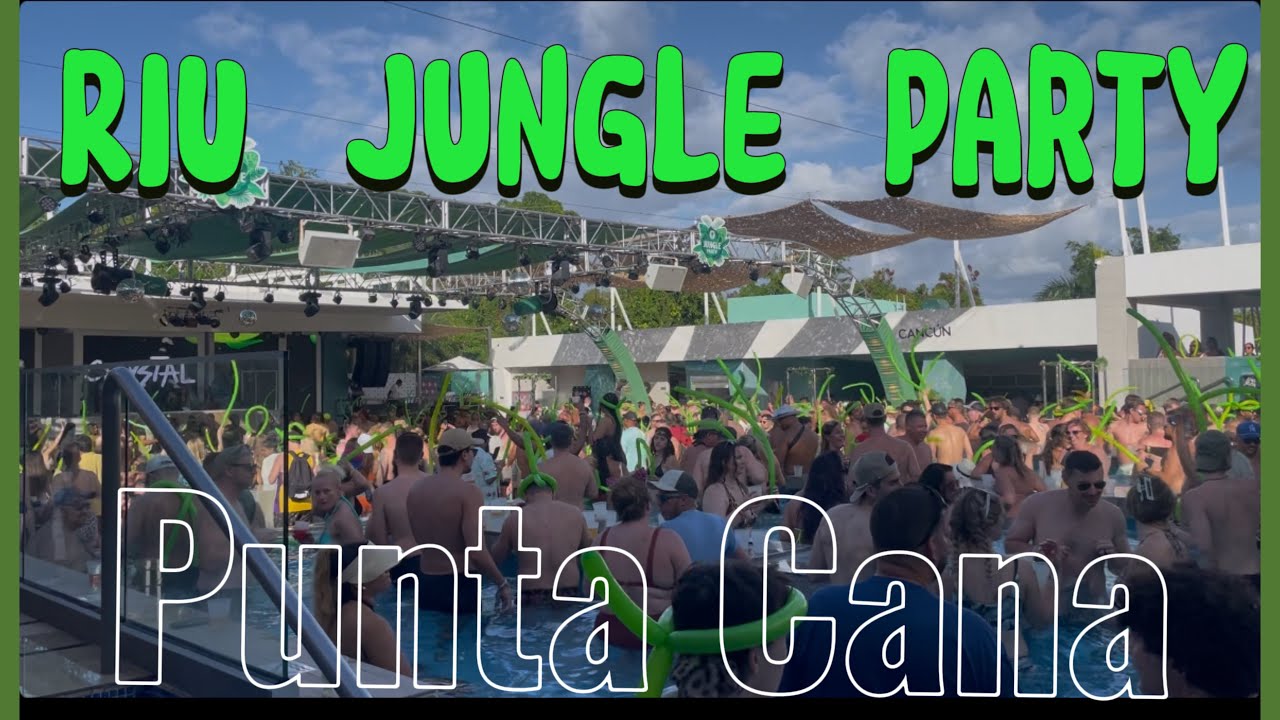 RIU Jungle Party Easter Monday 2025 | Punta Cana DR