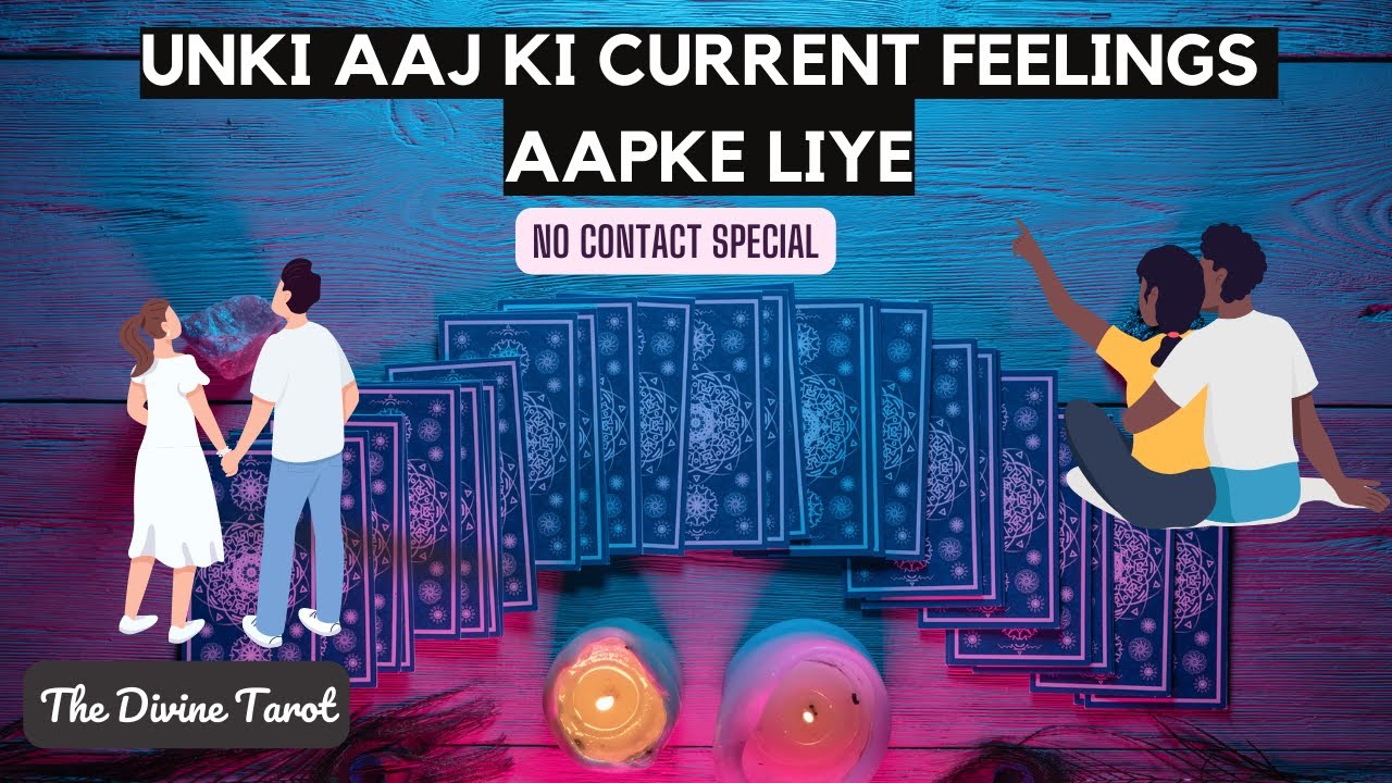 ❤️UNKI AAJ KI CURRENT FEELINGS AAPKE LIYE | HINDI TAROT READING❤️ Timeless