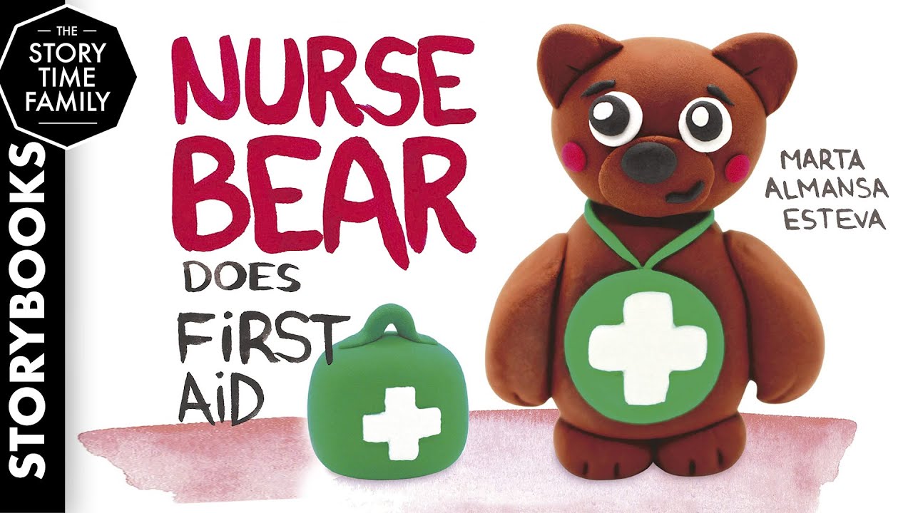 Nurse Bear Does First Aid | Learn the basic skills of first aid & how you can help