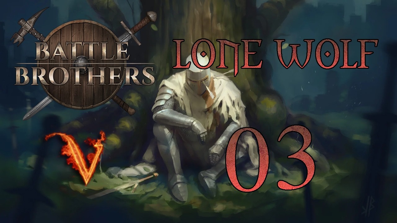 Battle Brothers Legends Mod - Lone Wolf - Parte 03