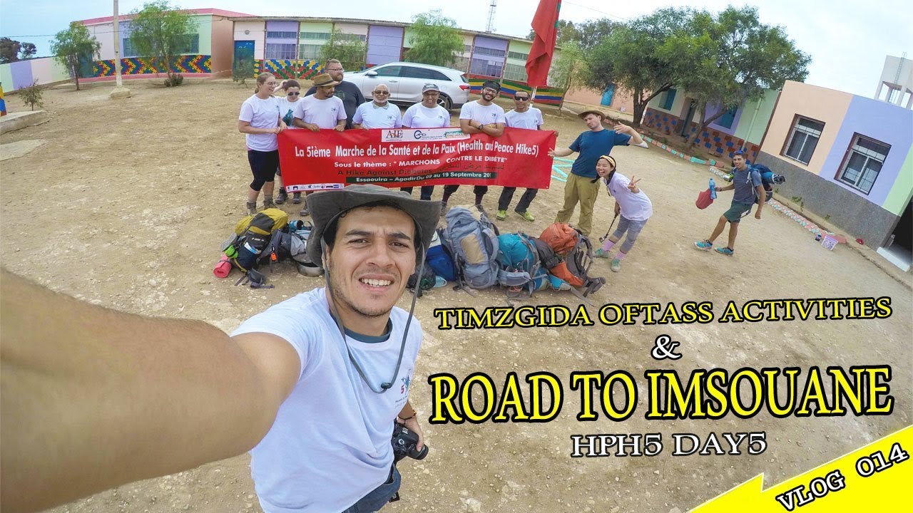 HPH5 DAY5: Timzgida oftass and Road to imsouane