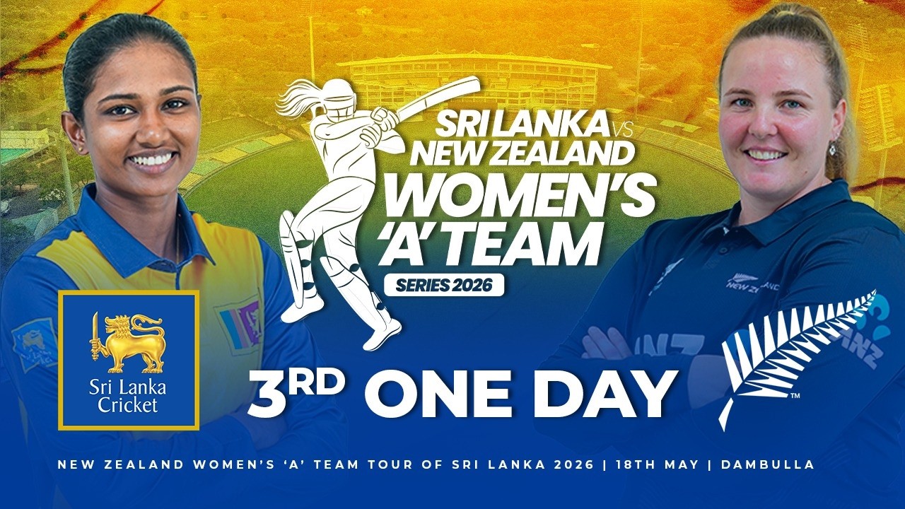 🔴 Live | 3rd One Day | New Zealand Women&rsquo;s &lsquo;A&rsquo; Team Tour of Sri Lanka 2026 | Sporty.lk