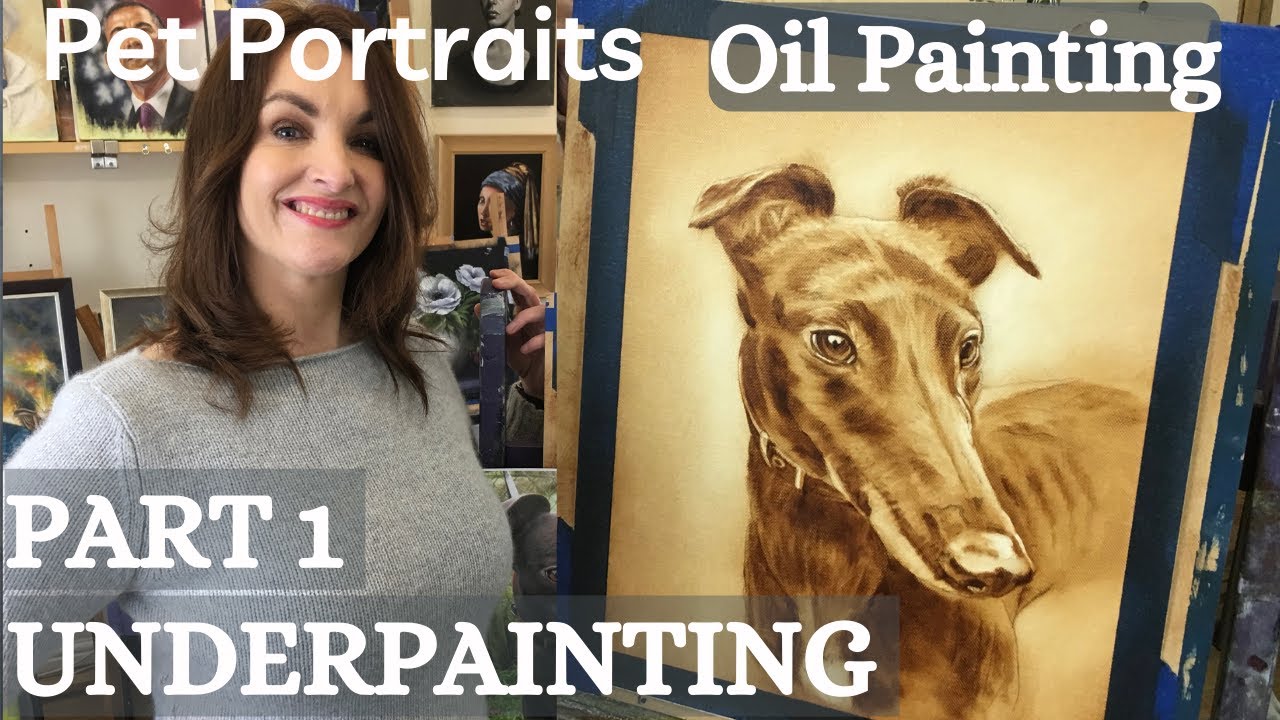 How to Paint Pet Portraits in Oils Using the Underpainting Technique PART ONE