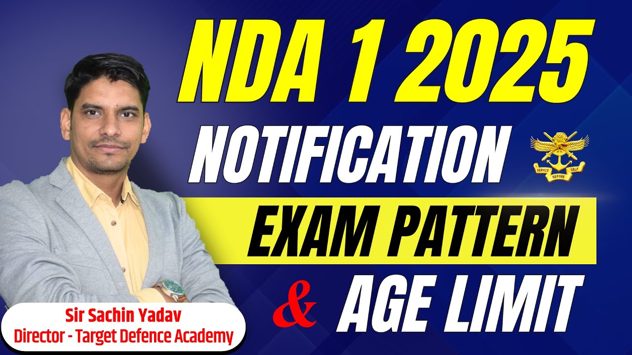 NDA 1 2025 Notification | NDA 2025 Eligibility | NDA Age Limit 2025 | NDA Exam Date | NDA 2025 #nda