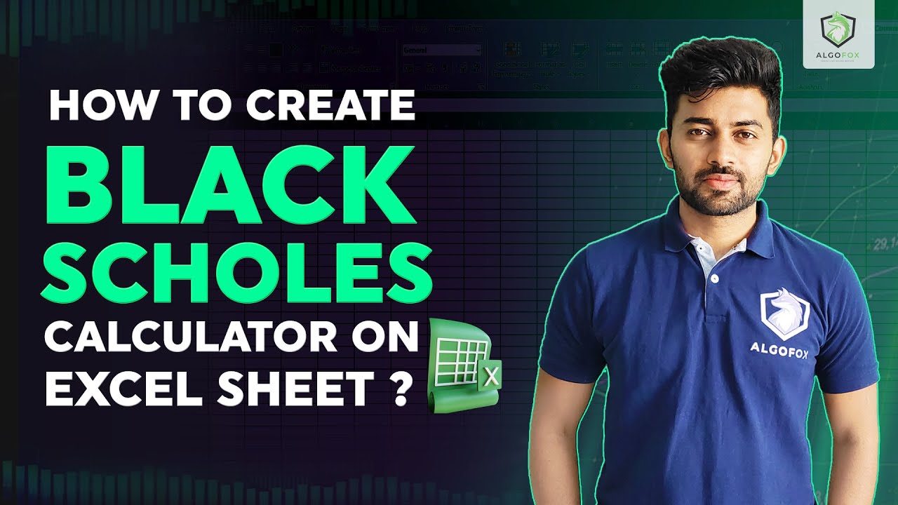 How to Create a Free Black Scholes Calculator on Excel