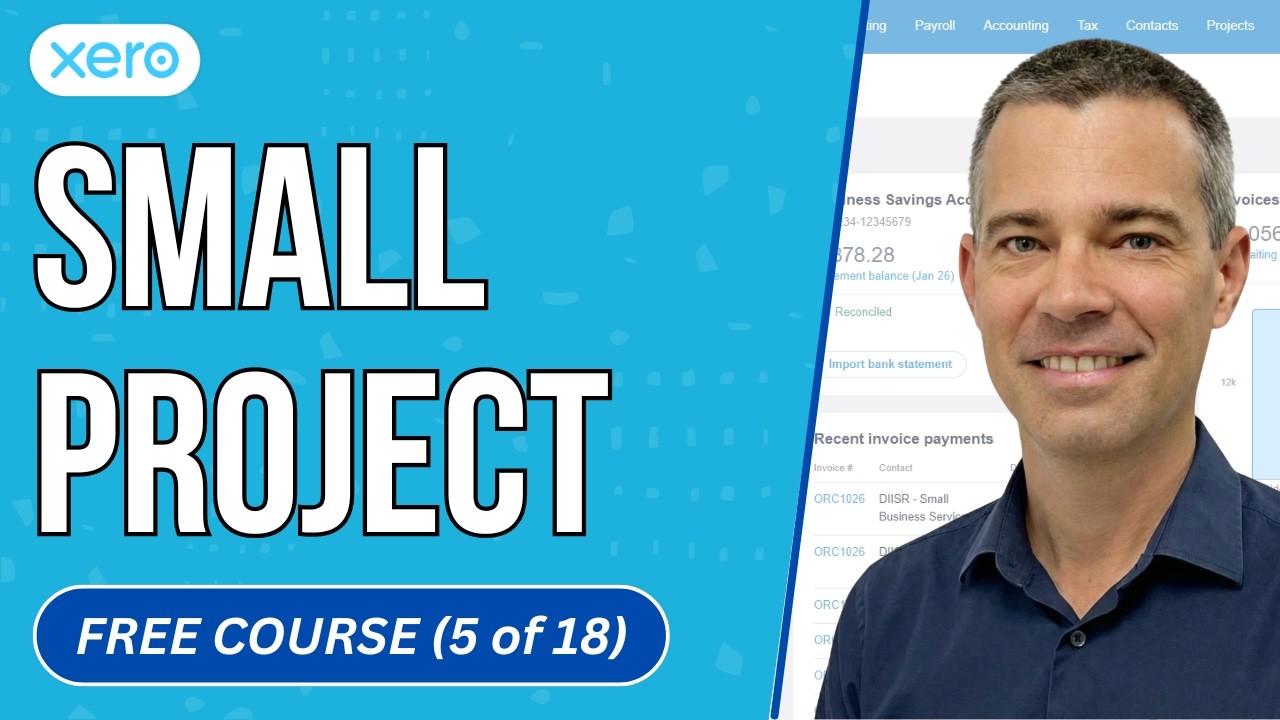 Xero Projects 4 of 17 - A Small Project Example