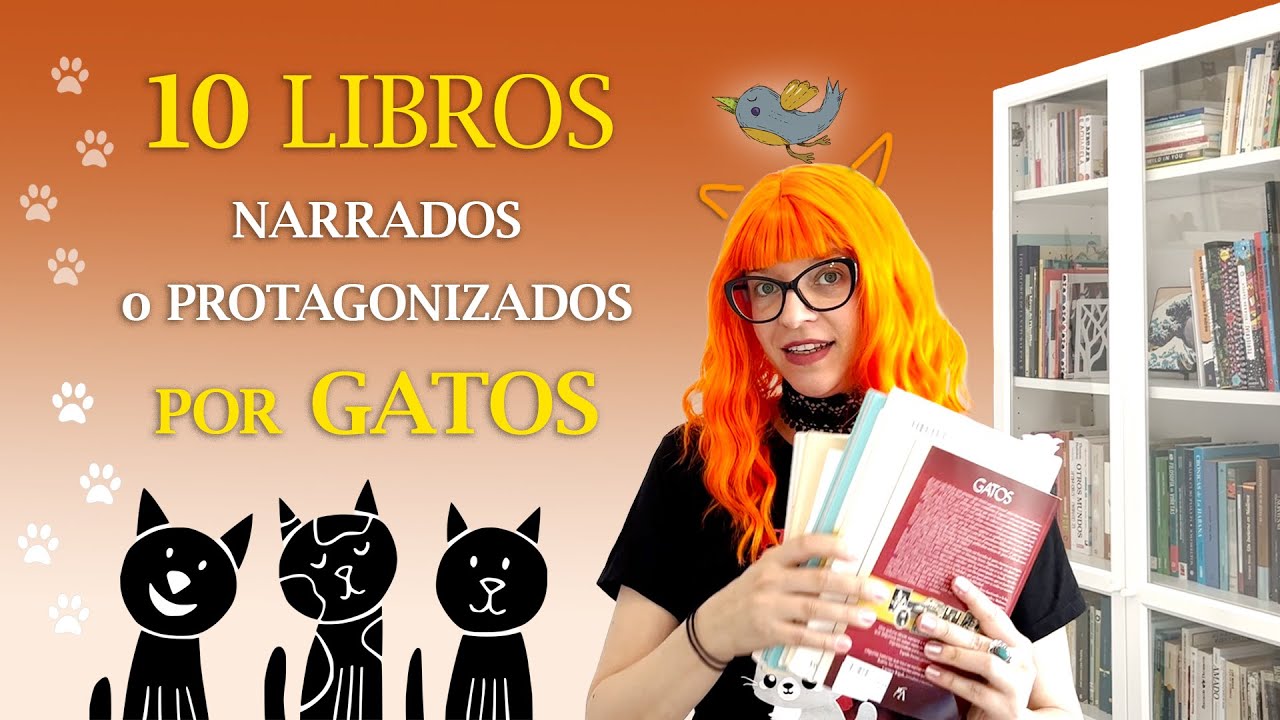 10 LIBROS NARRADOS O PROTAGONIZADOS POR GATOS | Día internacional del gato #librossobregatos
