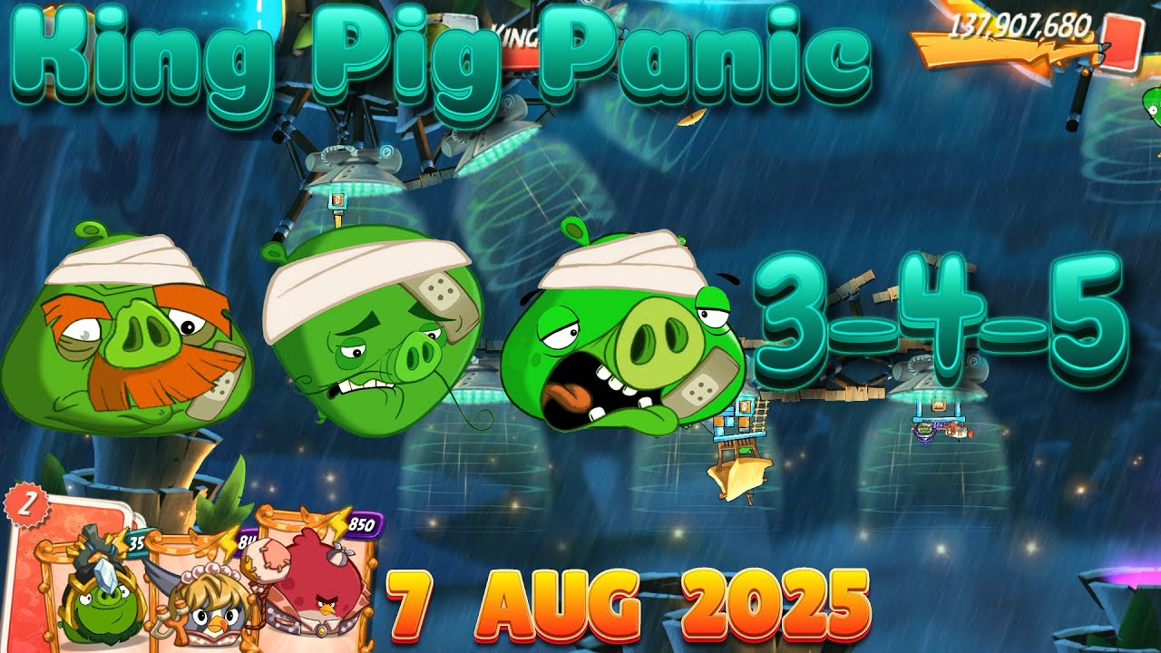 Angry Birds 2 KPP 3-4-5 King Pig Panic Boss Fight! (7 Aug 2025)