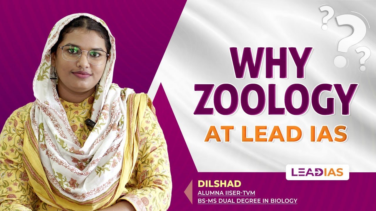 Zoology Optional at Lead IAS | Dilshad V P | UPSC Optional Subject