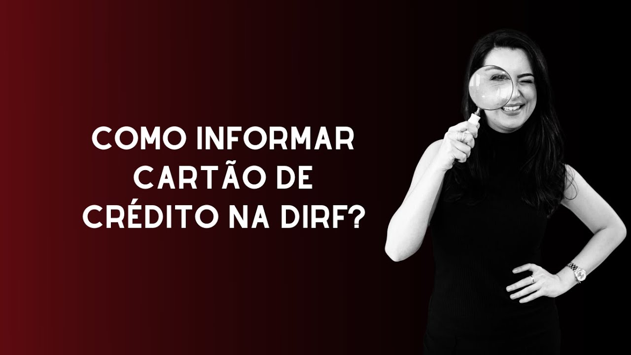 Como informar Cartão de Crédito na DIRF?