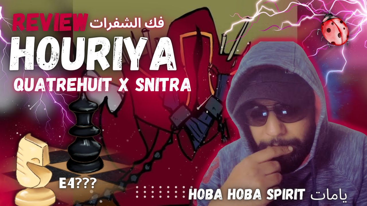 Quatrehuit Feat. Snitra - Houriya Review مارد الراب المغربي كاطرويت يبدع من جديد