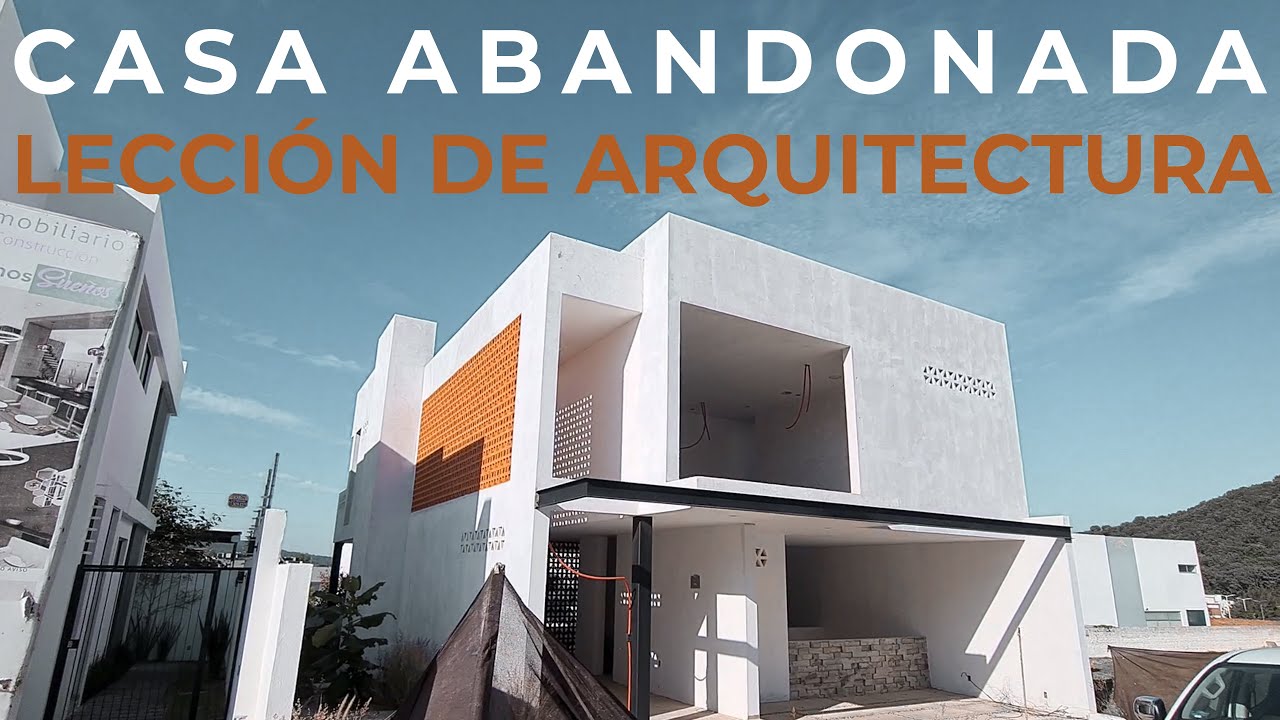 CASA ABANDONADA | LECCIÓN DE ARQUITECTURA