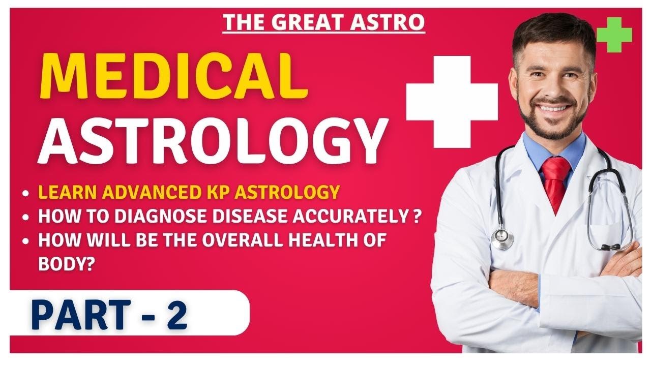 Disease In Kp Astrology | Medical Astrology In Kp System | Health Remedies | Learn Kp Astrology