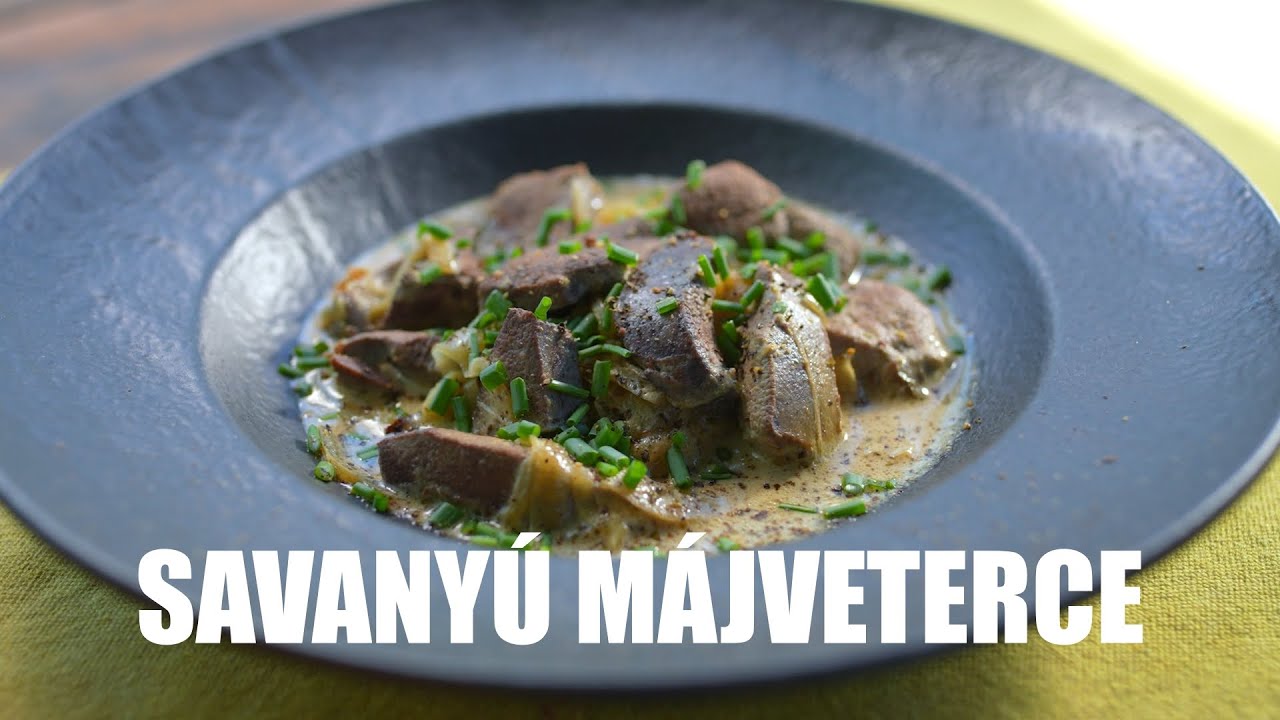 Savanyú májveterce Borbás Marcsi konyhájából