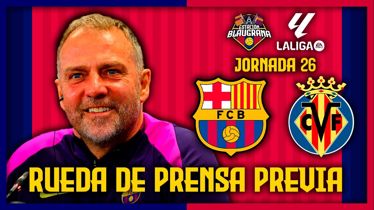 🎙️Rueda de Prensa Previa de Hansi Flick⚽FC Barcelona vs Villarreal #barcelona #laliga #villarreal
