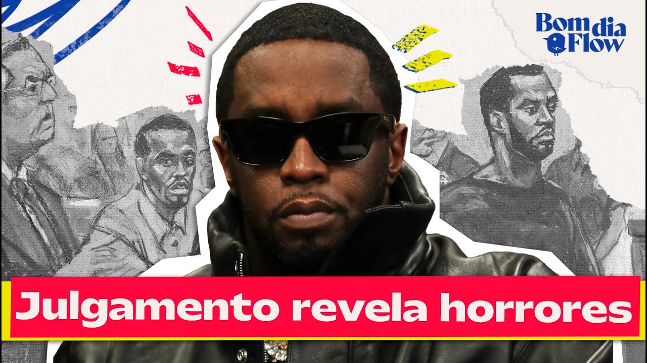 DEPOIMENTOS CONTRA P. DIDDY, TRUMP ACUSADO DE RACISMO E BYD NO BRASIL - BOM DIA FLOW #162 #BF
