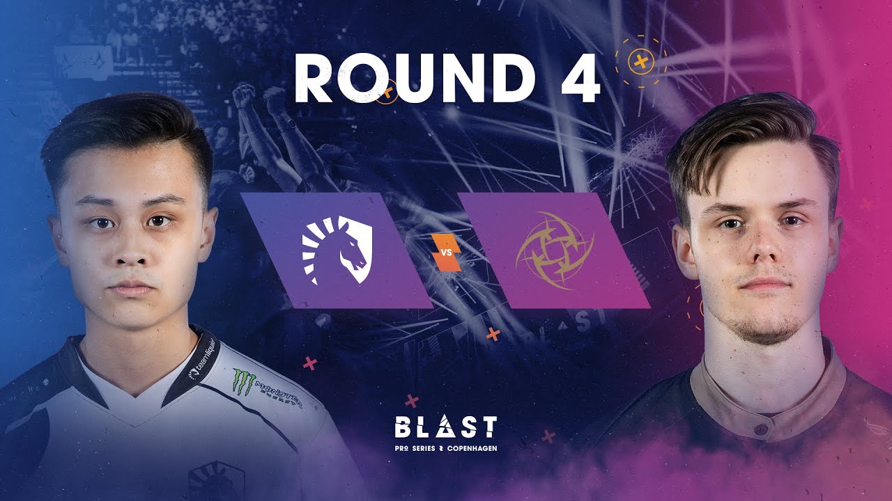 BLAST Pro Series Copenhagen 2019 - Round 4 - Liquid vs. NiP
