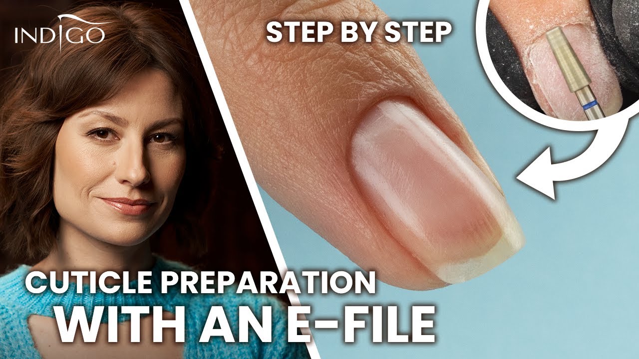 Cuticle preparation with e-file bits - how to safely remove gel? | Indigo Nails