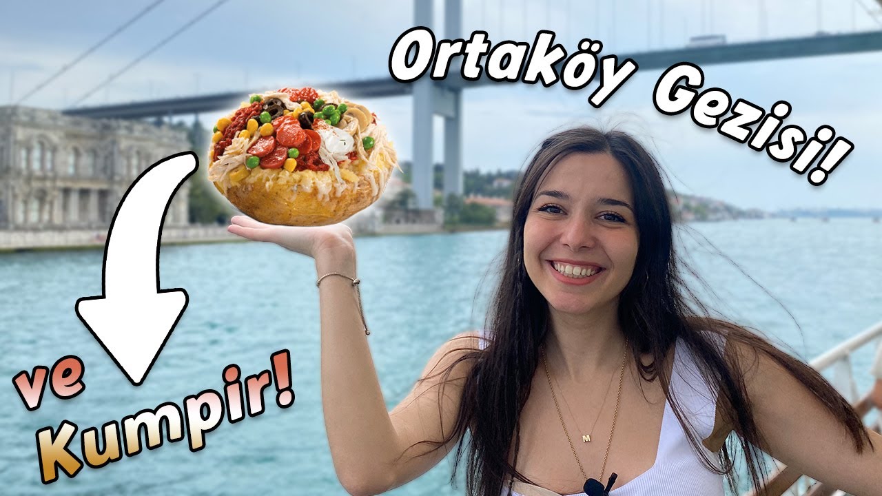 ORTAKÖY GEZİLECEK YERLER! | Doya Doya Geziyorum ( 1 )