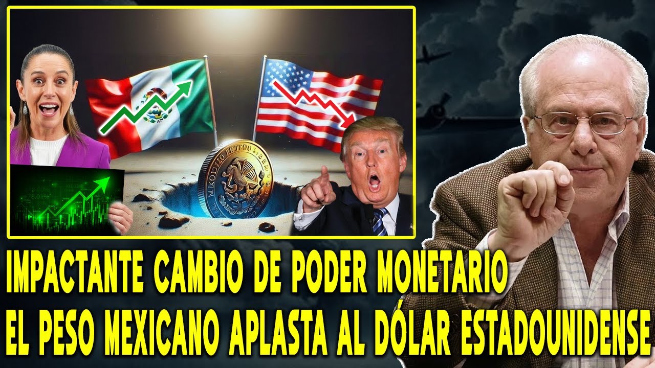 ¡El peso mexicano le da una paliza enorme al dólar! Pero hay un problema | Prof. Richard Wolff