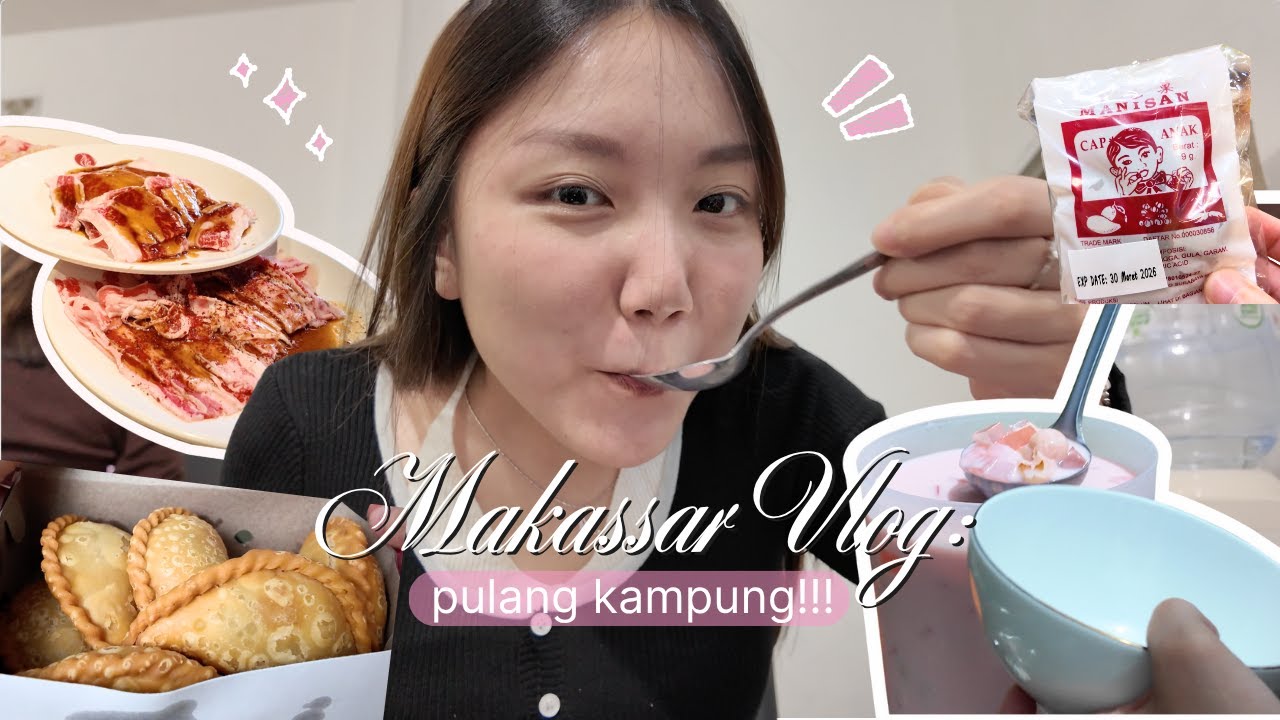 PULANG KAMPUNG KE MAKASSAR!! 🤫