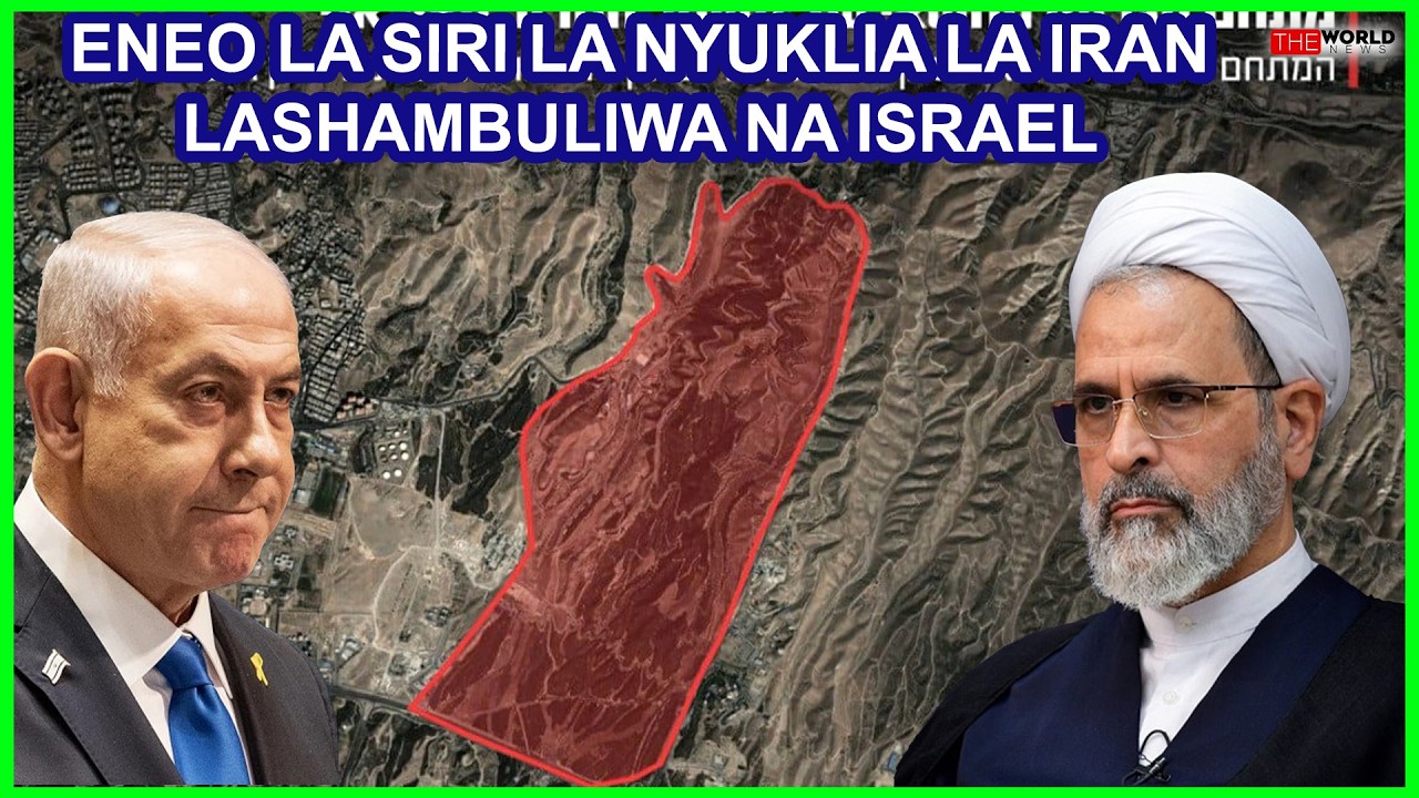 ISRAEL IMESHAMBULIA ENEO LA CHINI YA ARDHI LA NYUKLIA ZA IRAN