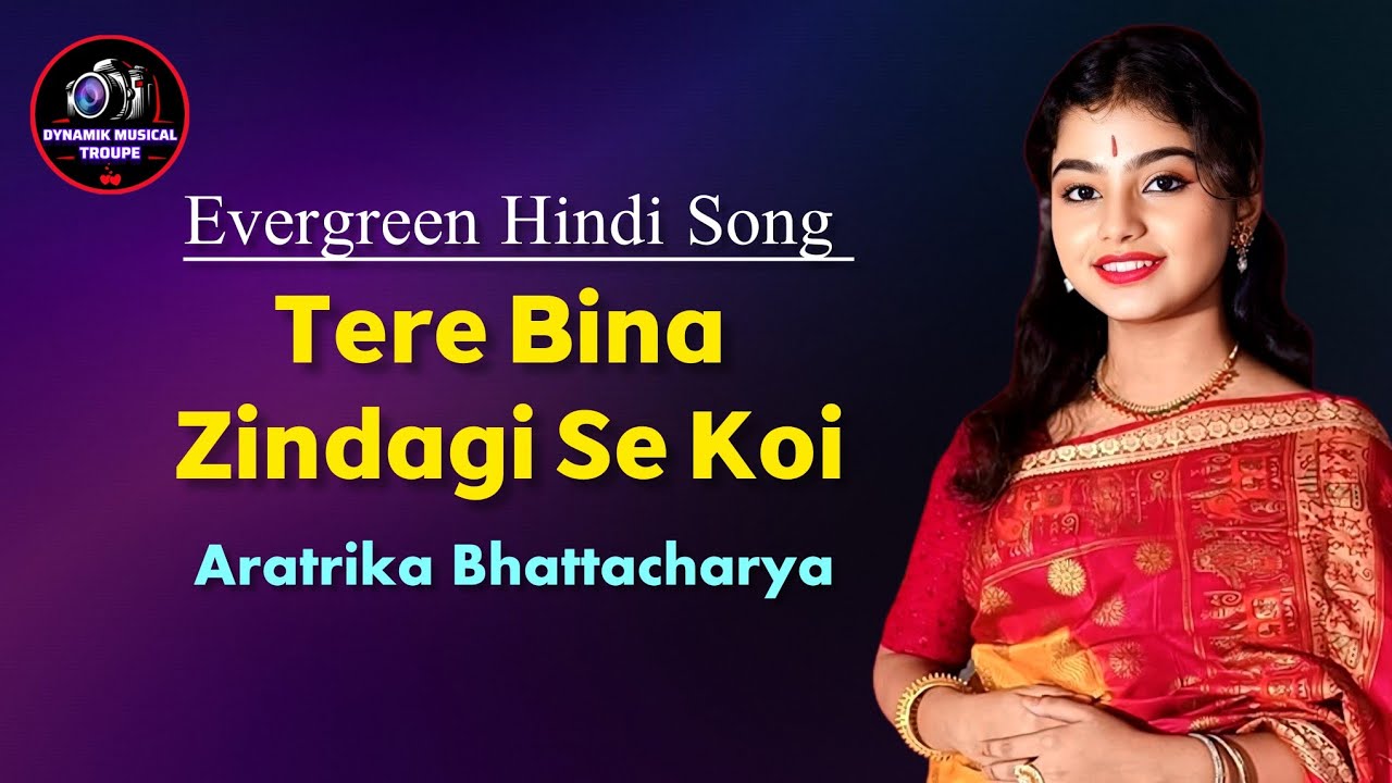 Tere Bina Zindagi | Heart Touching Song | Vibe Love Song | Old Hindi Romantic Song | Aratrika 