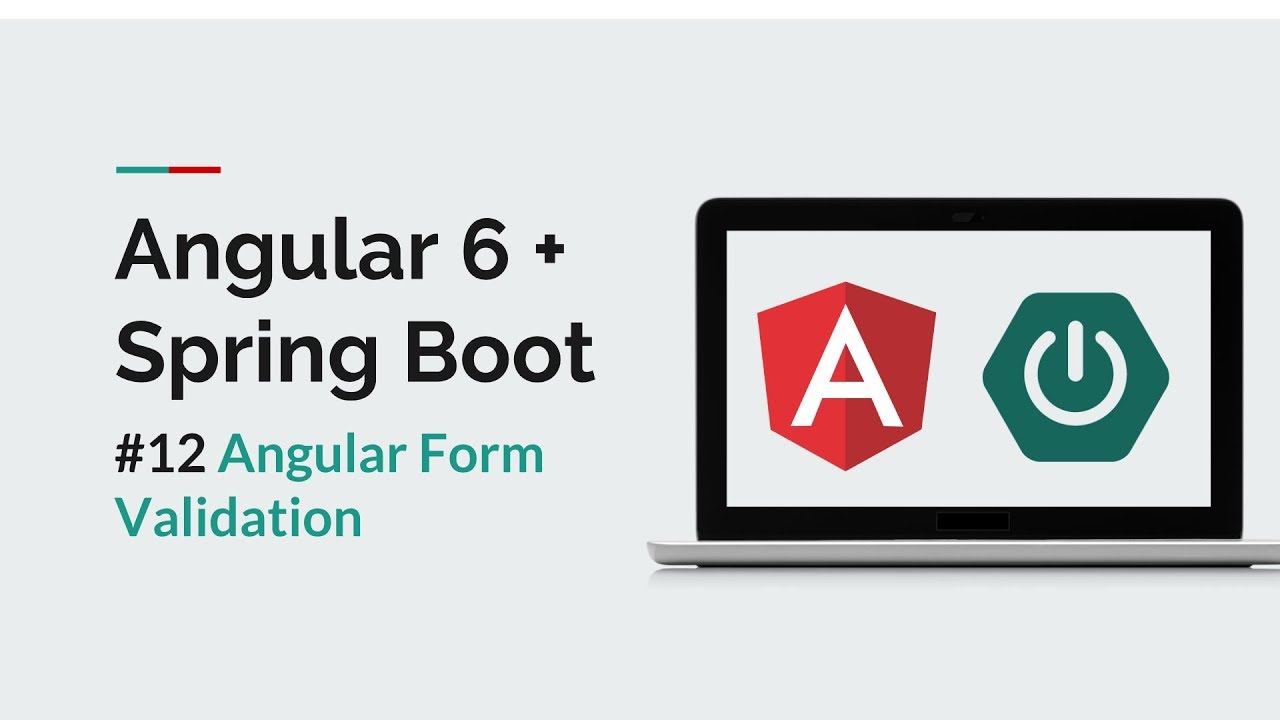[Angular 6 + Spring Boot] #12 Angular Form Validation