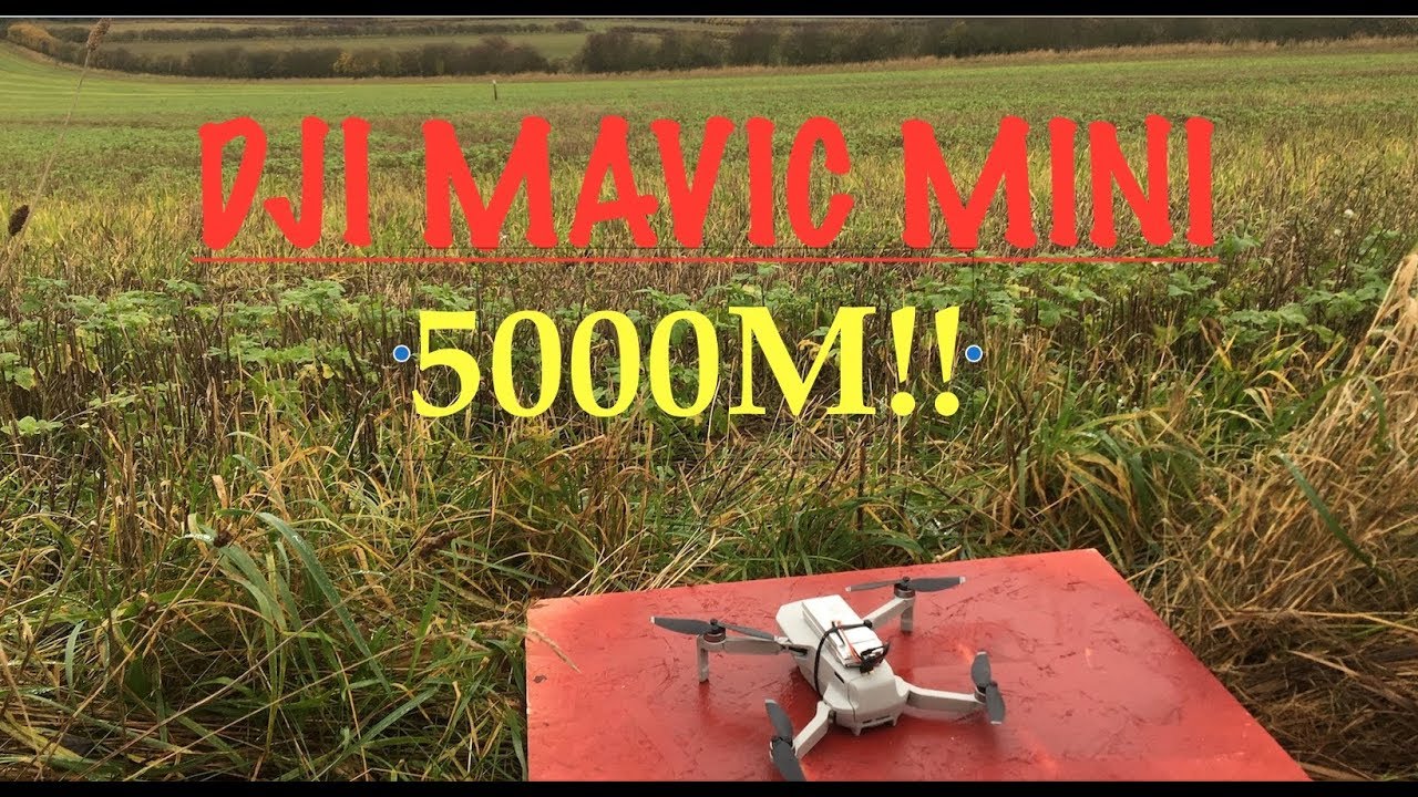 DJI Mavic Mini Range Record 5000m
