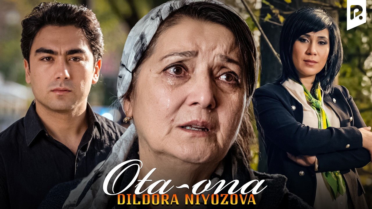 Dildora Niyozova - Ota-ona | Дилдора Ниёзова - Ота-она