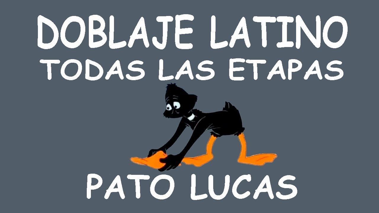 Pato Lucas Todas sus voces en español latino DOBLAJE