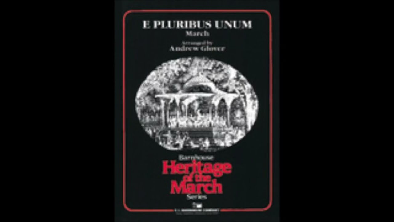E Pluribus Unum - Fred Jewell, arr. Andrew Glover (with Score)