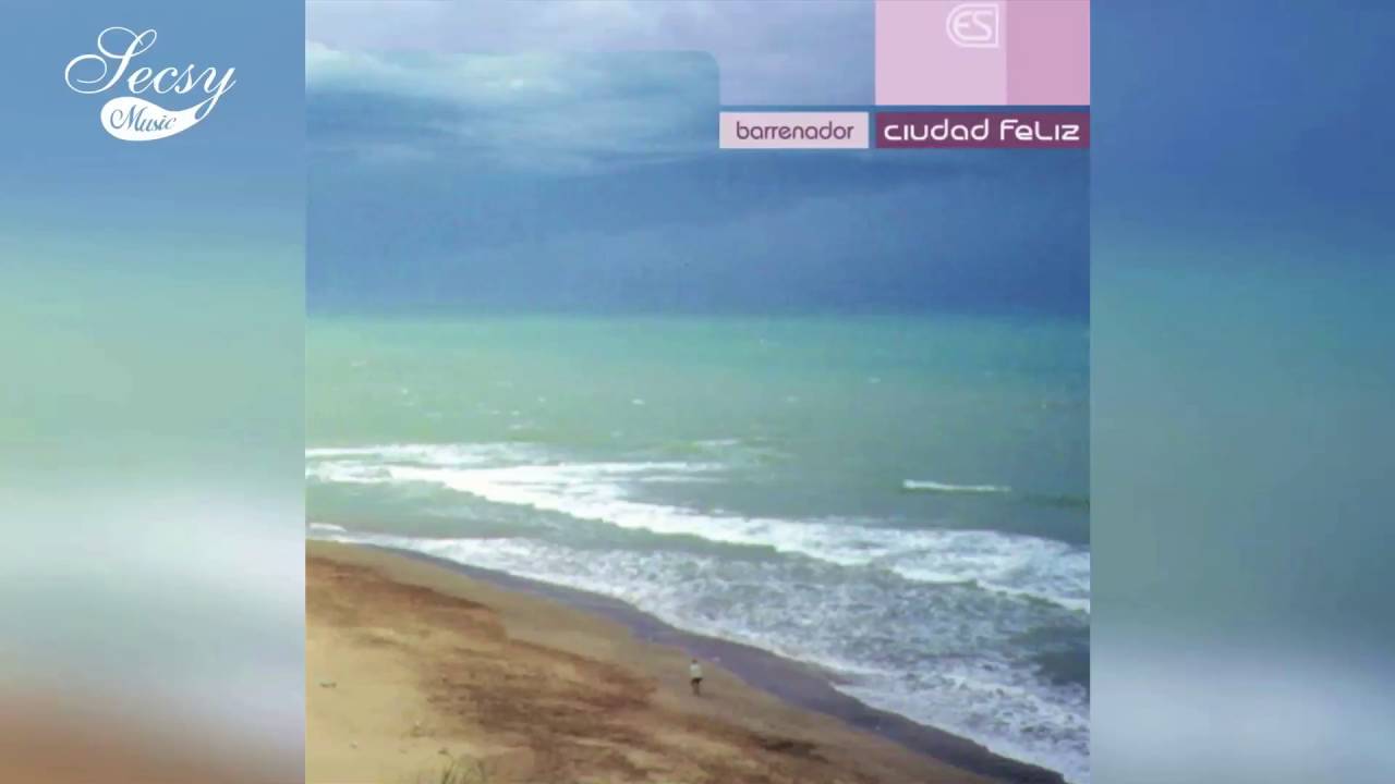 Ciudad Feliz - Airport Song - Barrenador