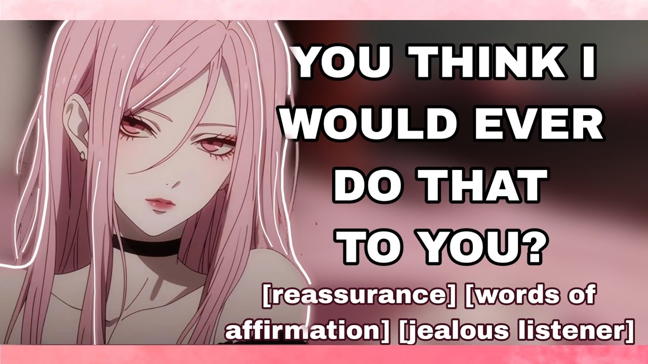You're So Cute When You're Jealous [Reassurance] [Jealous listener] [Girlfriend ASMR] [Dom gf] [F4M]