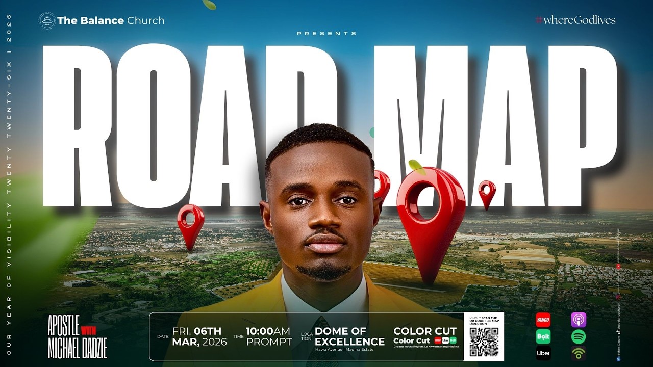 RoadMap| 6th March, 2026||  Special Service || Apostle Michael Dadzie || TBC
