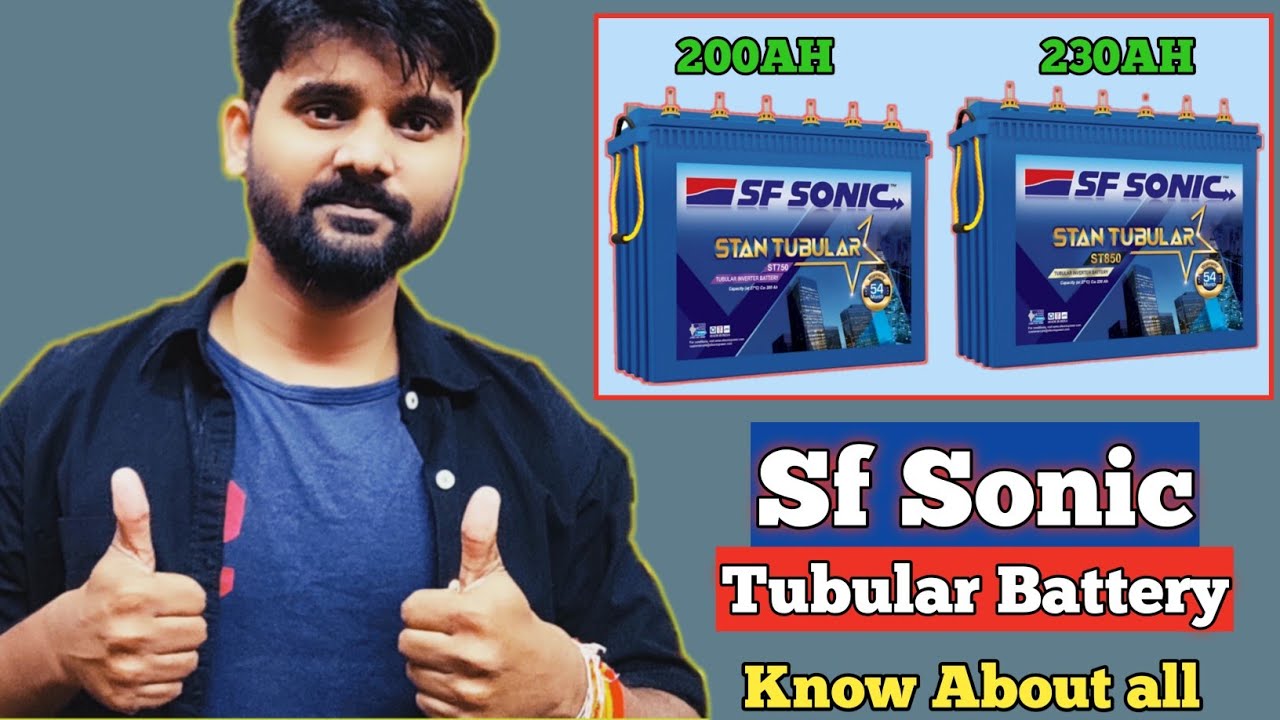 Sf Sonic Inverter Tubular Technology Battery 200AH Vs 230AH. Sf Sonic More Backup Inverter Battery.
