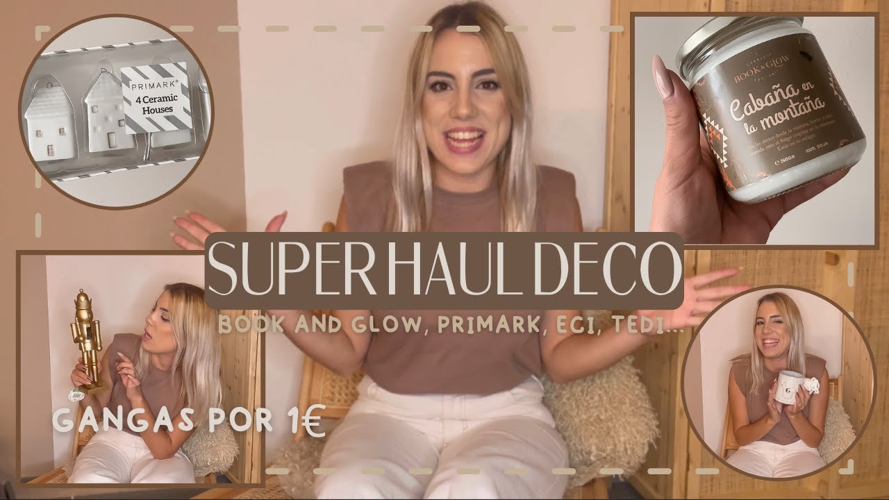 SÚPER HAUL DECO| Book and Glow| Primark| El Corte Inglés| Anthropologie| Deco navidad