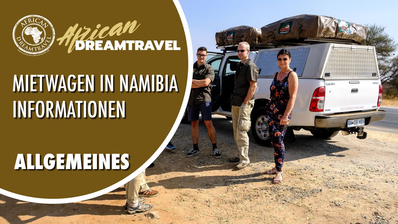 Mietwagen - Informationen und Sicherheitstips für das Fahren in Namibia und Südafrika