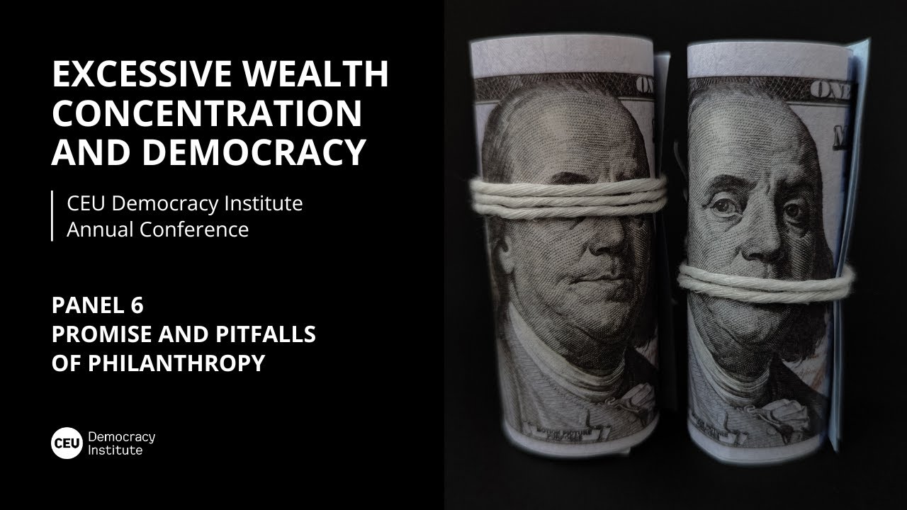 Excessive Wealth Concentration and Democracy: Promise and Pitfalls of Philanthropy