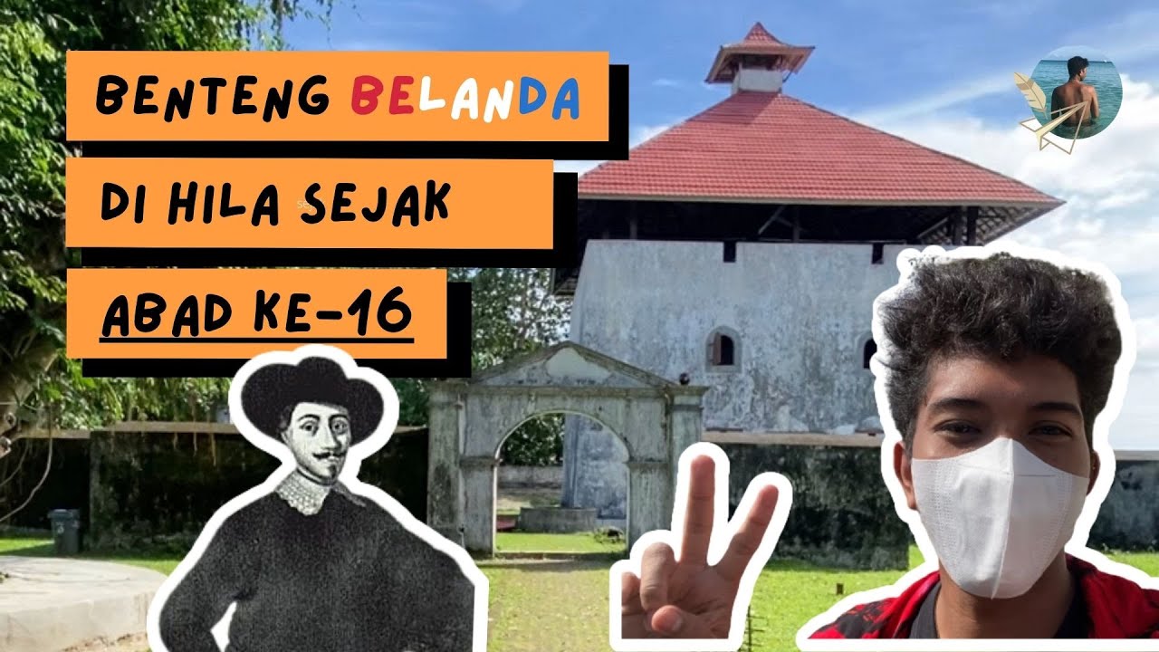 Belanda rebut benteng ini dari Portugis lalu serang pribumi Maluku - Benteng Amsterdam, Hila