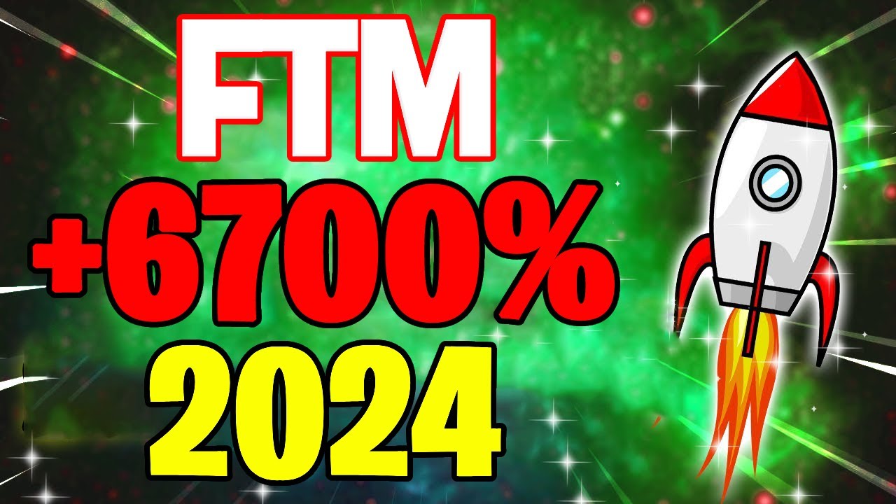FTM WILL MAKE YOU RICH HERE'S WHY - Fantom PRICE PREDICTION 2024 & MORE