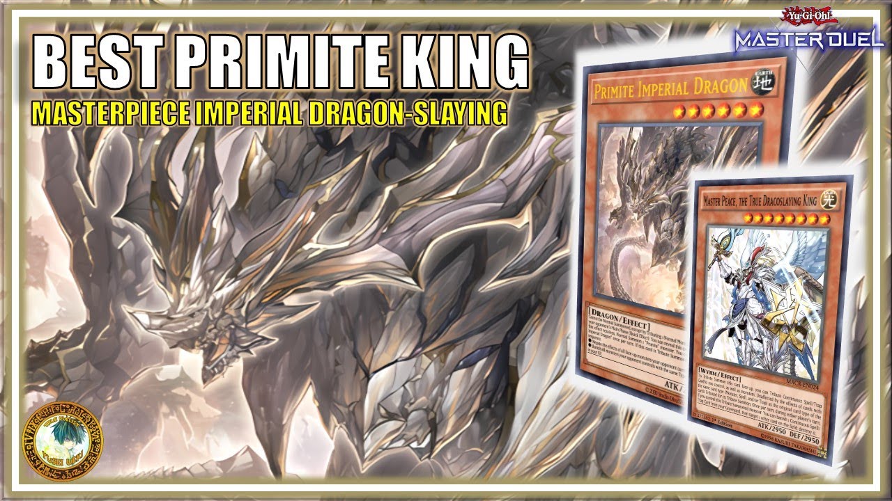 BEST FORMAT PRIMITE DECK 2025 ⚔️ Masterpiece Primite Imperial Dragon KING | Yugioh Master Duel