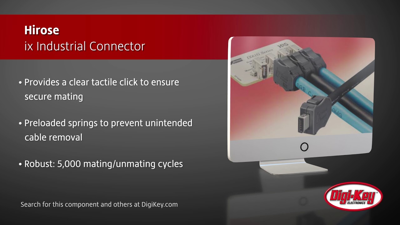 Hirose ix Industrial Connector | Digi-Key Daily