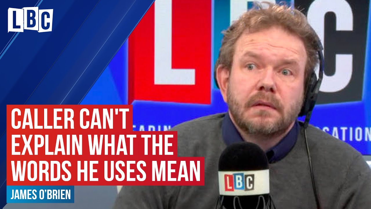 James O'Brien's caller simply can't explain what the words he uses mean