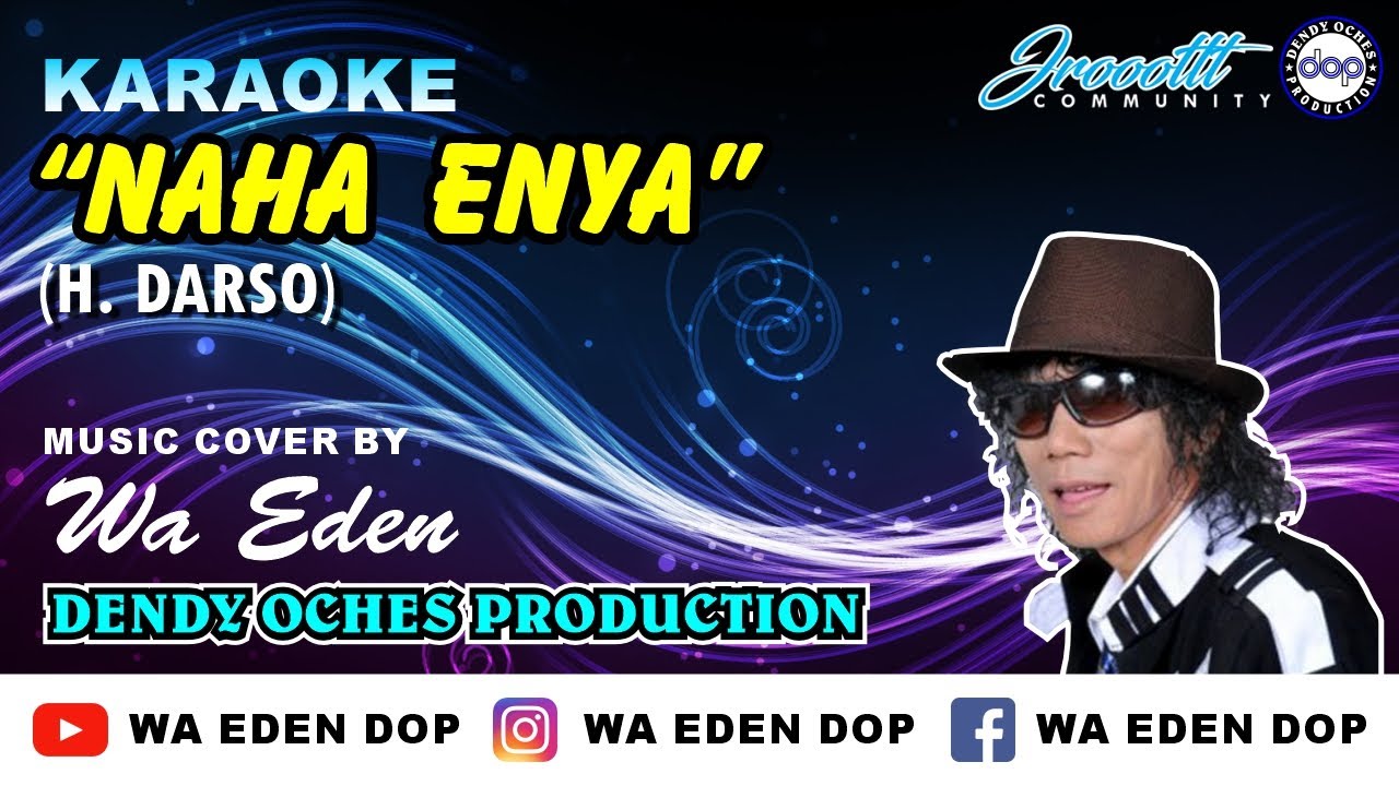 KARAOKE NAHA ENYA - DARSO │ MUSIC COVER BY WA EDEN