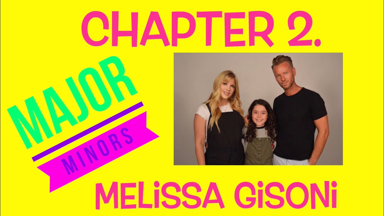 Melissa Gisoni || Major Minors || Chapter 2.