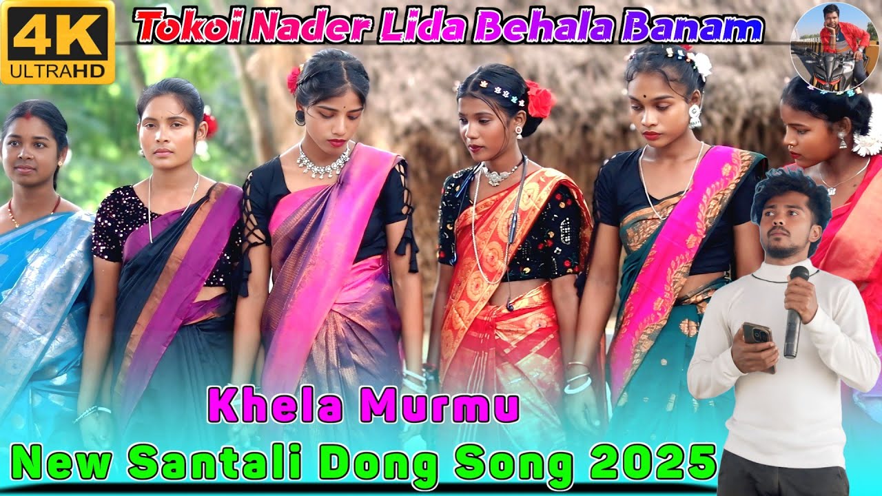 Tokoi Nader Lida Behala Banam || Khela Murmu New Santali Dong Song 2025 || Susanta Murmu Official